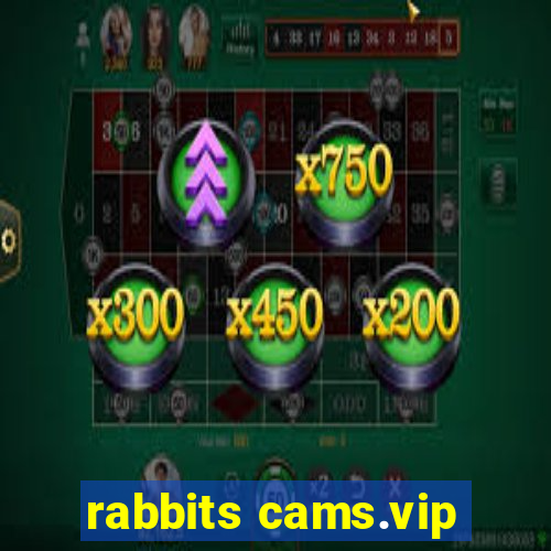 rabbits cams.vip